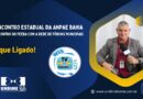 Web TV Undime acompanha o V Encontro Estadual da AMPAE Bahia e o V Encontro do FEEBA com a Rede de Fóruns Municipais