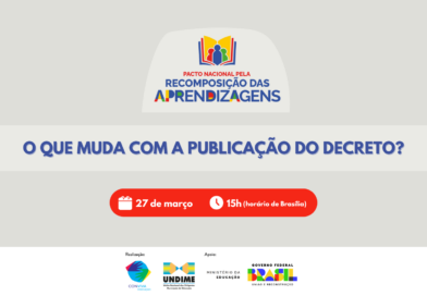 Videoconferência vai explicar o que muda com a publicação do decreto que institui o Pacto pela Recomposição das Aprendizagens