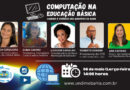 Web TV Undime Bahia promove Live sobre a Computação na Educação Básica – Saberes e Vivências na Bahia
