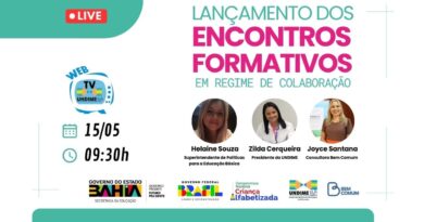 Assista na Web TV Undime a Live de lançamento dos Encontros Formativos em Regime de Colaboração na Bahia