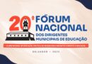 Undime publica edital de convocação do 20º Fórum Nacional dos Dirigentes Municipais de Educação