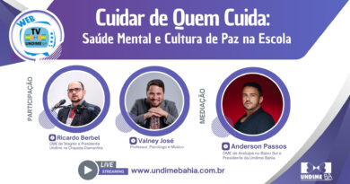 A Web TV Undime transmite a Live, Cuidar de Quem Cuida: Saúde Mental e Cultura de Paz na Escola