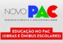FNDE publica resultado da seleção de creches e ônibus escolares sobre o novo PAC