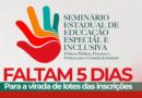 Undime Bahia realiza Seminário Estadual de Educação Especial e Inclusiva nos dias 17 e 18 de novembro com cinco dias para virada de lotes