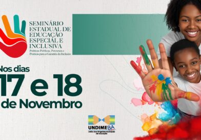 Undime Bahia oferece 30 vagas gratuitas para estudantes no Seminário Estadual de Educação Especial e Inclusiva