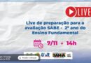 Live de Preparação para a Avaliação SABE – 2º ano do Ensino Fundamental será transmitida nesta sexta-feira dia 07 de novembro