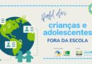 Busca Ativa Escolar em Pílulas aborda o perfil das crianças e adolescentes fora da escola