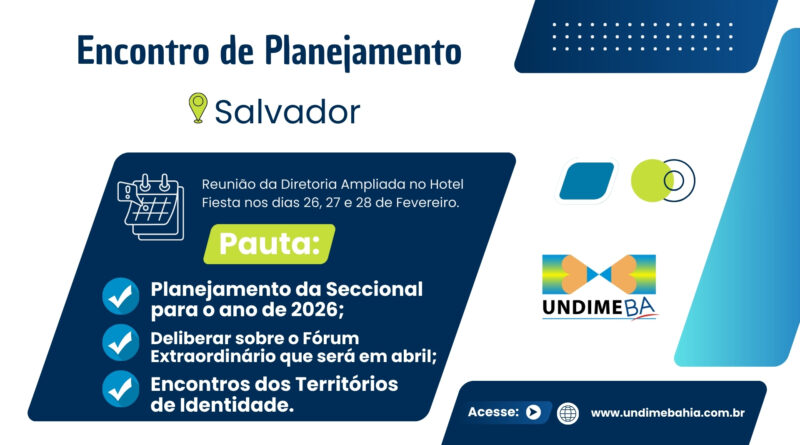 Em Salvador, Undime Bahia alinha metas e prepara agenda educacional para 2026