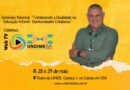 Web TV Undime acompanha o Seminário Nacional “Fortalecendo a Qualidade na Educação Infantil, Oportunidades Cotidianas”