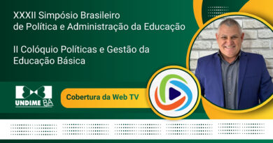 Web TV Undime Bahia fará cobertura especial do XXXII Simpósio Brasileiro de Política e Administração da Educação em Salvador