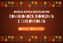 Live debate a implementação da Busca Ativa Escolar em comunidades indígenas e quilombola