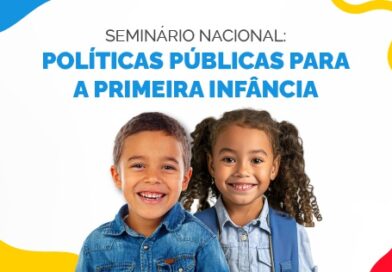 Inscrições abertas para seminário de políticas para primeira infância