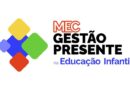 Aberto novo ciclo de adesão ao Gestão Presente na Educação Infantil