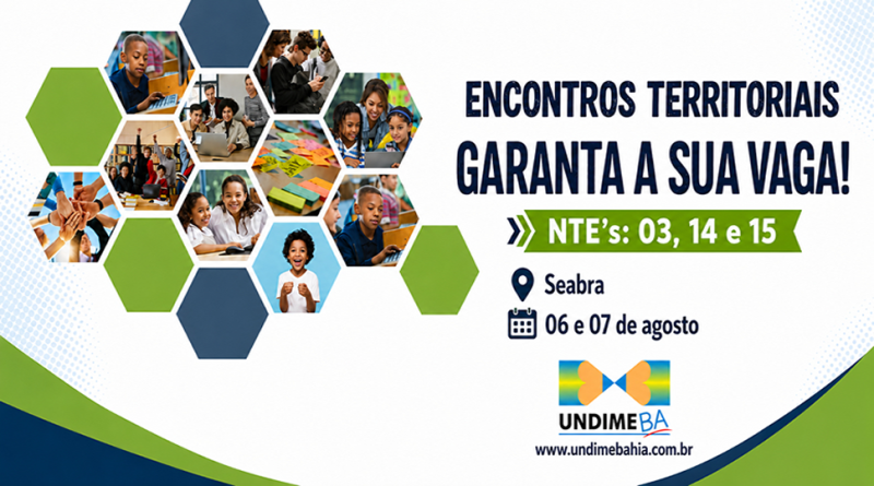 Inscrições estão abertas para Encontro Territorial dos NTE’s 03, 14 e 15 em Seabra programado para os dias 06 e 07 de agosto