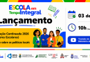 MEC lança Formação Continuada 2026 e estudo inédito sobre políticas locais de Educação Integral