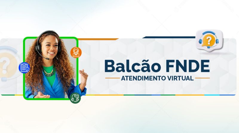 Balcão Virtual do FNDE oferece atendimento ao público por videoconferência