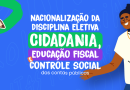 Materiais didáticos apoiam redes de ensino na implementação da educação fiscal