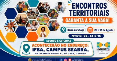Garanta a sua vaga para o Encontro Territorial da Undime Bahia em Barra do Choça que acontece nos dias 20 e 21 de agosto