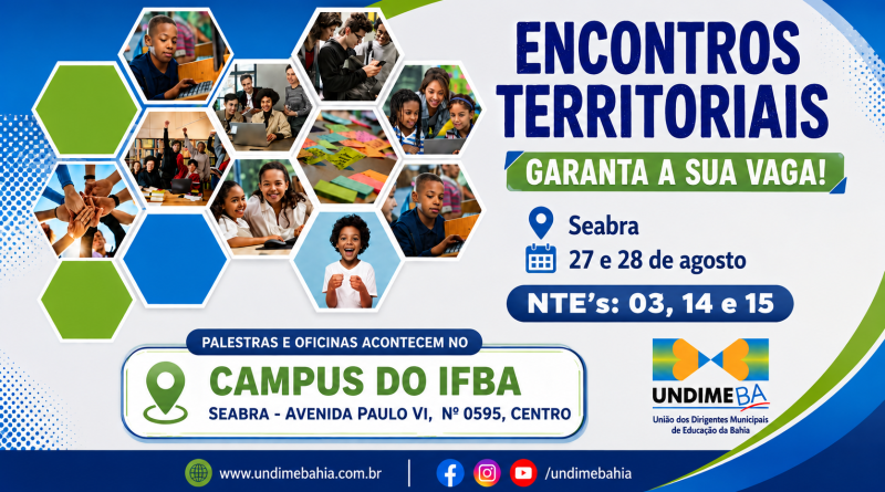 Garanta a sua vaga para o Encontro Territorial dos NTE’s 03, 14 e 15 em Seabra que acontece nos dias 28 e 27 de agosto