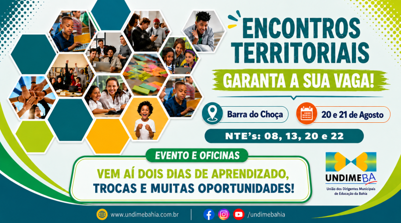Confira a programação e garanta a sua participação no Encontro Territorial da Undime Bahia em Barra do Choça que acontece nos dias 20 e 21 de agosto