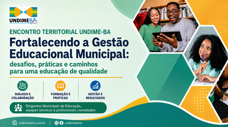 Undime Bahia promove Encontros Territoriais para fortalecer a gestão educacional nos municípios