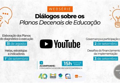 Websérie vai orientar municípios na elaboração dos Planos Decenais de Educação