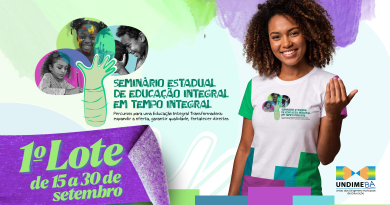 Inscrições abertas para o Seminário Estadual de Educação Integral em Tempo Integral da Undime Bahia que acontece em Salvador