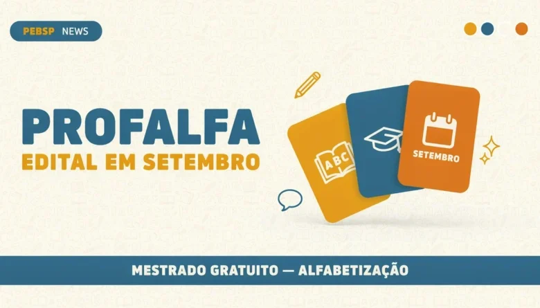 Edital para Mestrado Profissional em Alfabetização em Rede Nacional, ProfAlfa 2027 é publicado