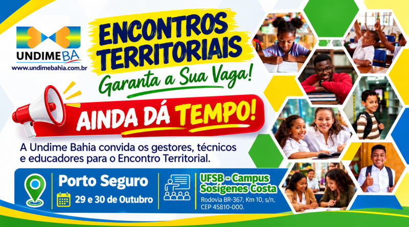 Ainda dá tempo para garantir a sua participação no Encontro da Undime em Porto Seguro nos dias 29 e 30 de outubro