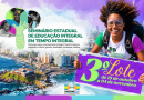 Inscrições para o 3º lote do Seminário Estadual de Educação Integral em Tempo Integral começam nesta segunda-feira (19)